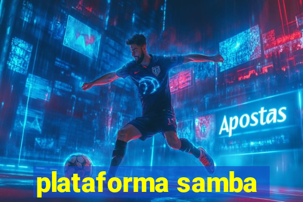 plataforma samba